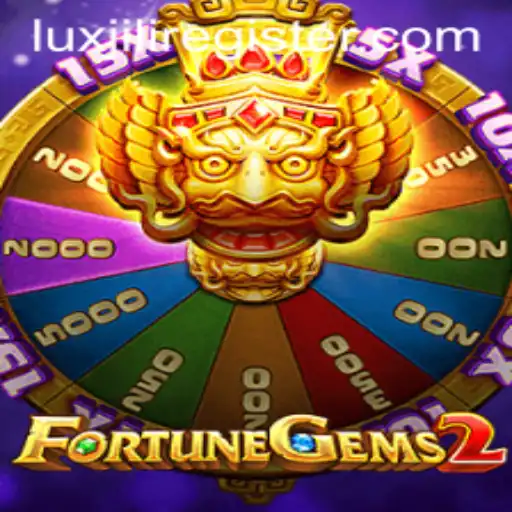 Exploring FortuneGems2: The Ultimate Guide to Luxjili Register