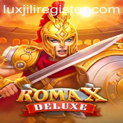 RomaXDeluxe: A Thrilling Journey into Ancient Rome with Luxjili Register